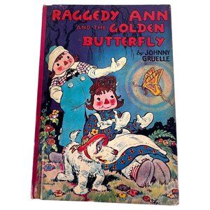 VTG Raggedy Ann And The Golden Butterfly Hardcover Book Johnny Gruelle 1961 ED